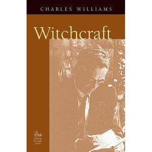 Witchcraft -- Charles Williams